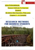 Research Methods For Business Students, 8th Edition Solution Manual by Mark Saunders, Philip Lewis, Complete Chapters 1 - 14, Verified Latest Version